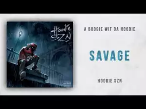 A Boogie wit da Hoodie - Savage